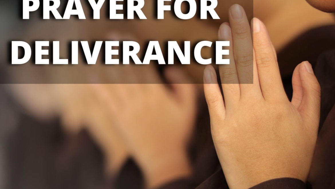 Prayer for Deliverance