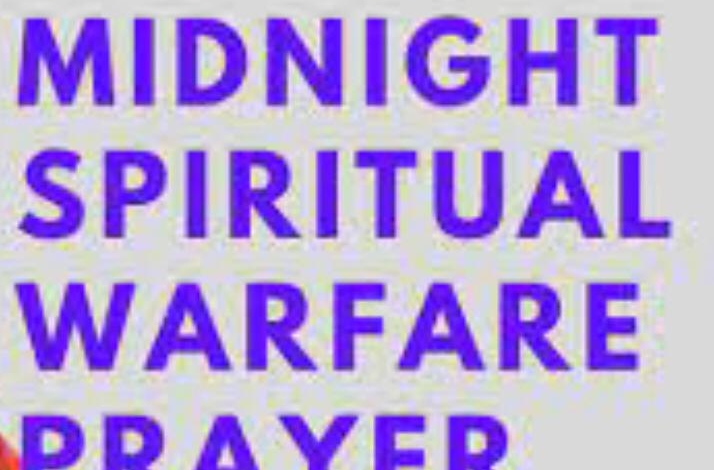 THE POWER OF MIDNIGHT WARFARE PRAYERS