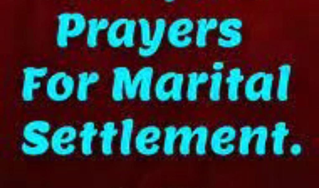 Prayer for Marital Settlement: A Guide to Finding Divine Guidance and Peace
